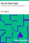 [Gutenberg 45303] • The Life of John Taylor / Third President of the Church of Jesus Christ of Latter-Day Saints